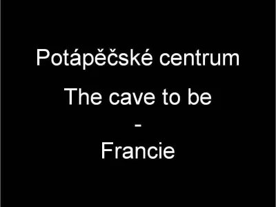 The cave to be - Francie, fotografie 1