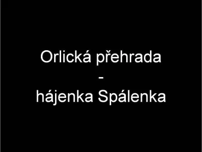 Orlická př. - hájenka Spálenka, fotografie 1
