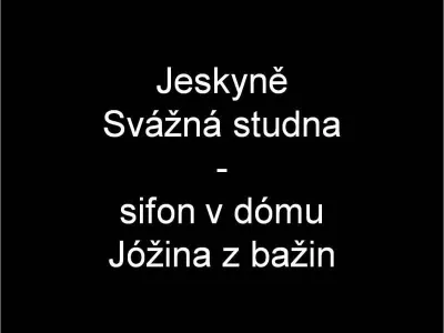Jeskyně Svážná studna, fotografie 1