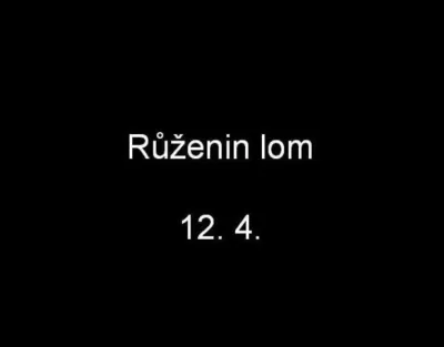 Růženin lom, fotografie 1