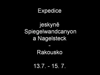 Expedice jeskyně - Rakousko, fotografie 1