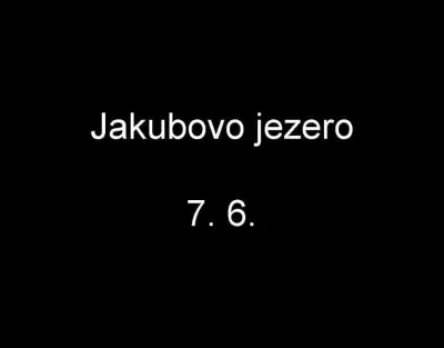 Jakubovo jezero, fotografie 1