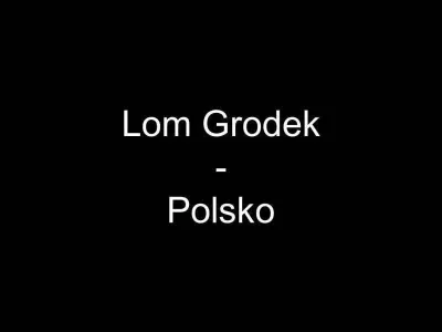 Lom Grodek - Polsko, fotografie 1