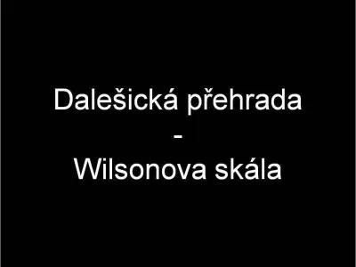 Dalešice - Wilsonka, fotografie 1